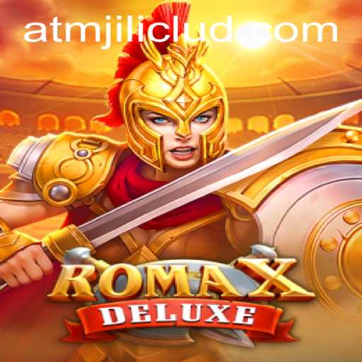 Discover the Exciting World of RomaXDeluxe at ATMjili.com